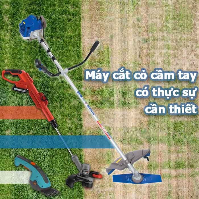 Kinh Nghiệm Chọn Mua Máy Cắt Cỏ Cầm Tay Chất Lượng