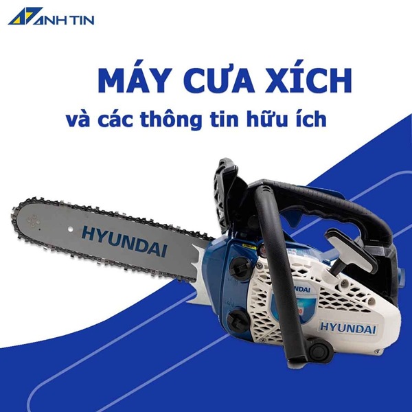 Tổng hợp các thông tin hữu ích về máy cưa xích